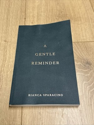A Gentle Reminder Book Bianca Sparacino 2020 Paperback