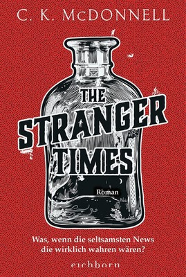 C. K. McDonnell The Stranger Times: Was, wenn die seltsa Hardback - GERMAN Edt