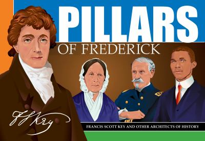 Pillars of Frederick : Francis Scott Key and Other Architects of History by... - Foto 1 di 1