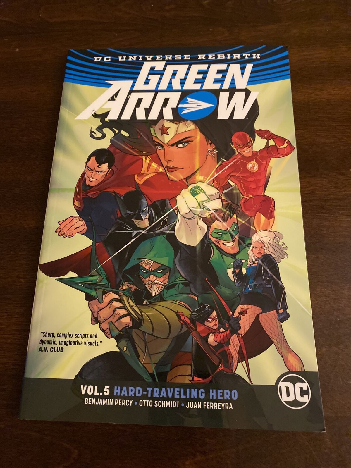 Green Arrow Vol. 5: Hard Traveling Hero, Rebirth, Paperback B. Percy, New