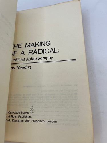 SIGNED ~ THE MAKING OF A RADICAL A Political Autobiography by SCOTT NEARING - Picture 4 of 11