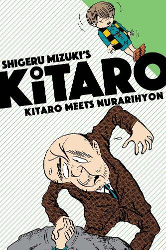 Mizuki Shigeru Zack Davisson Kitaro Meets Nurarihyon (taschenbuch)