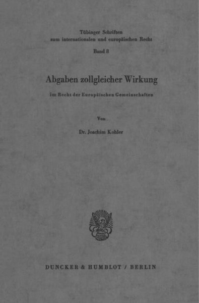 Abgaben Zollgleicher Wirkung Im Recht Der EuropäIschen Gemeinschaften. Joachim K-image