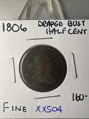 BETTER DATE HALF CENT 1806 in Fine Condition XX504