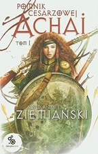 Pomnik cesarzowej Achai Tom 1 by Ziemianski, Andrzej Book The Fast Free Shipping