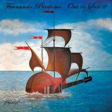 Fernando Perdomo - Out To Sea 2 [New CD] UK - Import