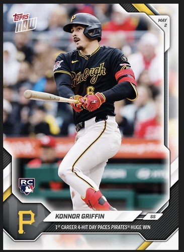2026 Topps Now MLB #154 Konnor Griffin RC Pittsburgh Pirates - PRESALE