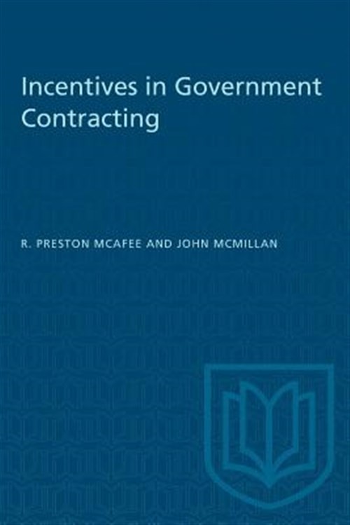 Government Contracting Incentives by McAfee & McMillan (1988 Paperback)
