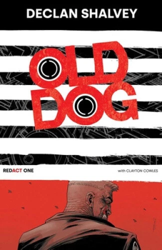Old Dog, Redact One by Declan Shalvey NEUF - Photo 1/2