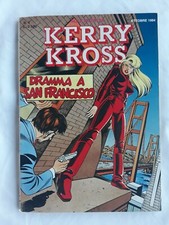 Kerry Kross n.4 anno 1 dramma a San Francisco Max Bunker Ottobre 1994 nuovo 