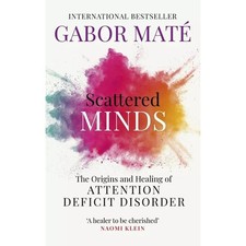 Scattered Minds (Paperback)  Healing of Attention Deficit Disorder