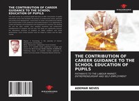 Ademar Neves | The Contribution Of Career Guidance To The School Education Of...