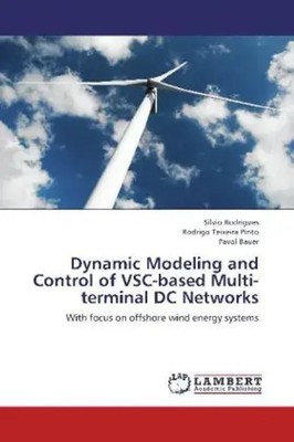 Dynamic Modeling and Control of VSC-based Multi-terminal DC Networks Taschenbuch