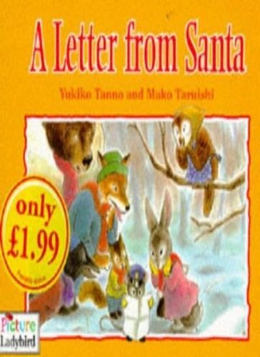 A Letter from Santa (Picture Ladybirds),Yukiko Tanno, Mako Tarui