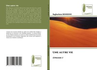 Une Autre Vie Episode 1 Baghachem Benhenni Taschenbuch FranzöSisch 2024