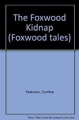 The Foxwood Kidnap Paperback Cynthia Paterson