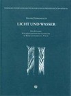 Licht und Wasser von Frank Fehrenbach (1997, Gebundene Ausgabe)