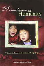 Window on Humanity: A Concise Introduction to Anthropology - Paperback - GOOD