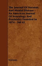 Various. The Journal Of Nervous And Mental Di...