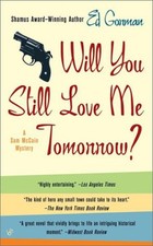 Will You Still Love Me Tomorrow? Mass Market Paperbound Ed Gorman