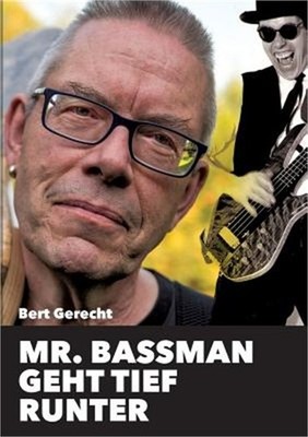 Mr. Bassman geht tief runter: Ein Schelmenroman aus der Frankfurter Szene (Paper