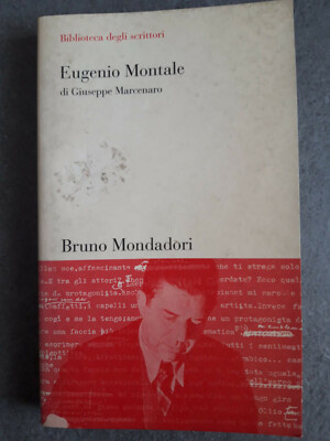 Giuseppe Marcenaro - Eugenio Montale - Mondadori - 1999 - 1. Auflage