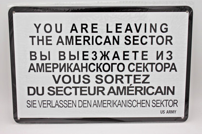 Wandblech Blechschild Berlin ''You are leaving the american sector'' 20 x 30cm