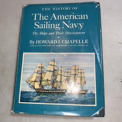 Early US Navy Sailing Ships & their development    ''THE AMERICAN SAILING NAVY''