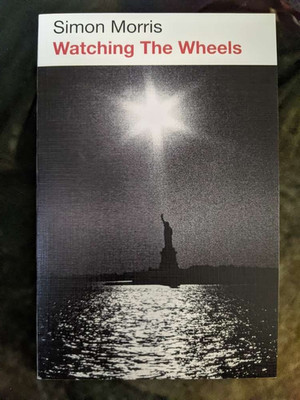 Watching the Wheels by Simon Morris (2019, Amphetamine Sulphate)