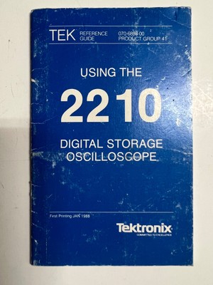 TEK Using the 2210 Digital Storage Oscilloscope