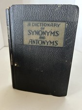 A Dictionary Of Synonyms And Antonyms (Vintag...