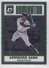 2017 Panini Donruss Optic Dominators Robinson Cano #D11 0b3