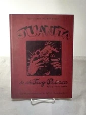 Juanita and the Frog Prince: Fairy Tale Comix by J.T. Dockery Hardcover