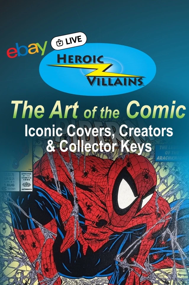 The Art of the Comic: Iconic Covers, Creators & Collector Keys 8/23