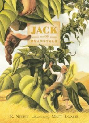 Jack and the Beanstalk - Hardcover By Nesbit, E. - GOOD