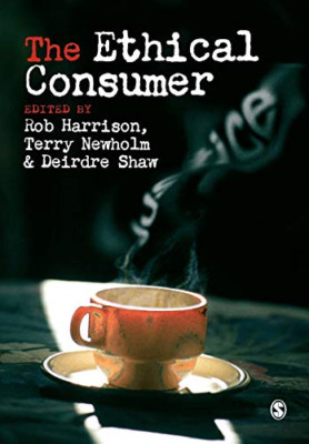 The Ethical Consumer - Paperback NEW Harrison, Rob 2005-03-15