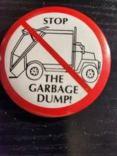 Stop The Garbage Dump! Button - Vintage