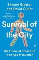 Survival Of The City Edward Glaeser