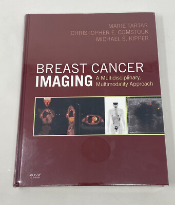 Breast Cancer Imaging  A Multidisciplinary Multimodality Approach New & Sealed