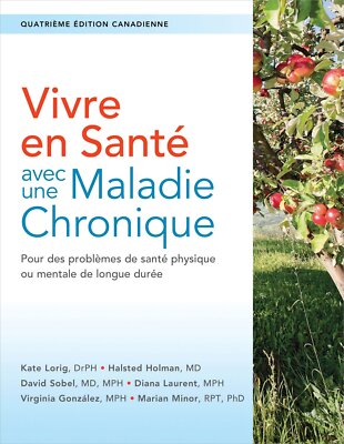 Vivre en santé avec une maladie chronique: Pour des problèmes de santé physique