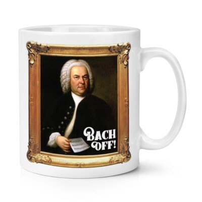 Bach Off 10oz Becher Tasse Johann Sebastian Lustiger Witz Vatertag Weihnachten Geburtstag