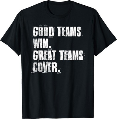 Good Teams Win Great Teams Cover Motivational Sports T-Shirt