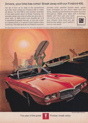 Fahrer, Ihre Zeit ist gekommen Break away mit Pontiac Firebird 400 ad 1969 RD