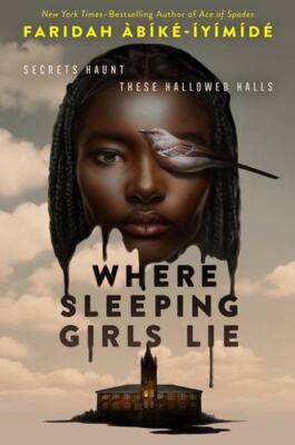 Where Sleeping Girls Lie by Àbíké-Íyímídé, Faridah [Hardcover]