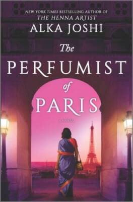 The Perfumist of Paris: A novel from the bestselling author of The Henna  - GOOD