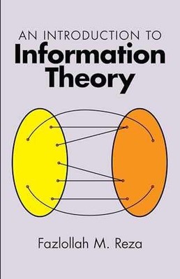 An Introduction to Information - Paperback, by Reza Fazlollah M.; - Very Good