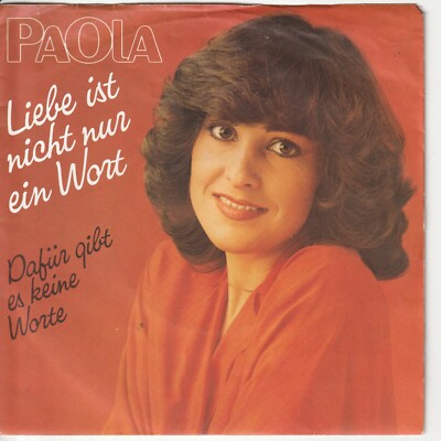 Paola   Liebe ist nicht nur ein Wort   Dafür gibt es keine Worte     1981   7 