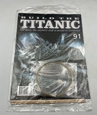 Build the Titanic Issue 91 Includes Parts Hachete NEW SEALED