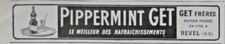 PUBLICITÉ DE PRESSE 1925 PIPPERMINT GET LE MEILLEUR DES RAFRAICHISSEMENT - REVEL