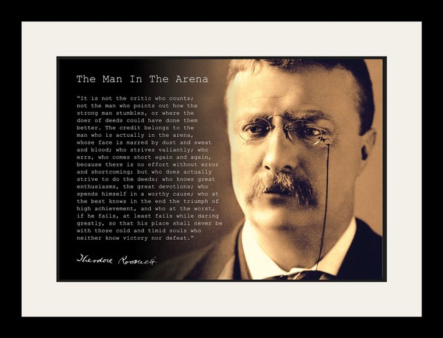 Theodore Teddy Roosevelt the Man in the Arena Quote 19x25 Matted Framed